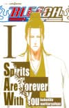 Bleach: Spirits Are Forever With You